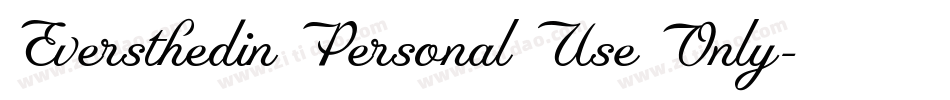 Eversthedin Personal Use Only字体转换